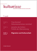 Migration der Kulturarbeit Kulturrisse 03/2006